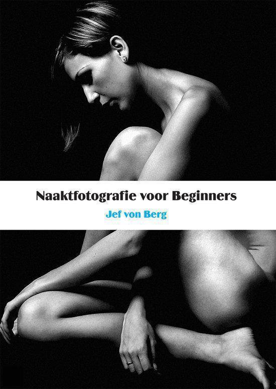 Cover van het boek 'Naaktfotografie voor beginners' van J. von Berg