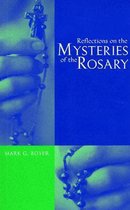 Reflections on the Mysteries of the Rosary