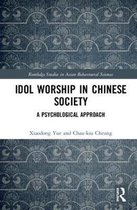 Understanding Idol Worship in Chinese Societies
