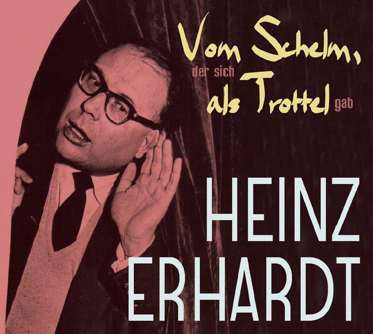 Vom Schelm Der Sich Als Trottel Gab -Digi- Incl. 20 Page Booklet
