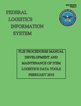 Flis Procedures Manual - Development and Maintenance of Item Logistics Data Tools