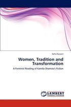 Women, Tradition and Transformation