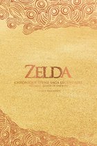 Zelda - Chronique d'une saga légendaire