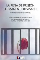 La Pena de Prisi n Permanente Revisable
