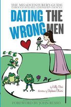 Dating the Wrong Men