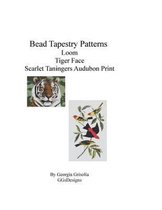 Bead Tapestry Patterns Loom Tiger Face Scarlet Taningers Audubon Print