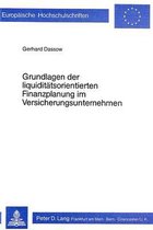 Grundlagen Der Liquiditaetsorientierten Finanzplanung Im Versicherungsunternehmen