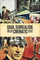 Film and Media Studies - DADA, Surrealism, and the Cinematic Effect