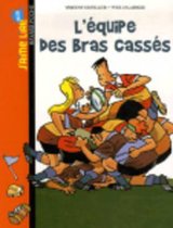 L'Equipe Des Bras Casses