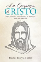 La Epopeya De Cristo