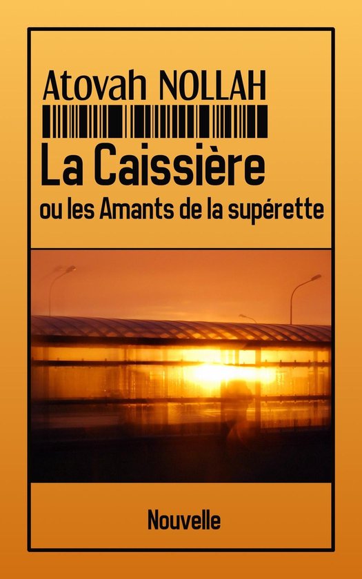 La Caissière ou les Amants de la supérette