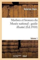Marbres Et Bronzes Du Musee National