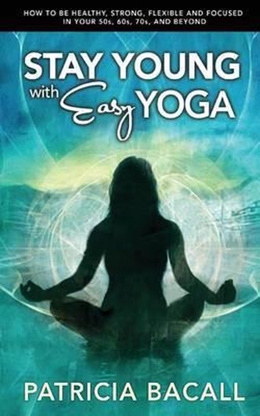 Stay Young with Easy Yoga - cover