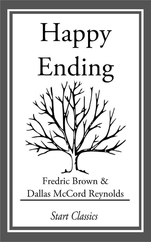Happy Ending (ebook), Mack Reynolds and Fredric Brown 9781633551107 Boeken
