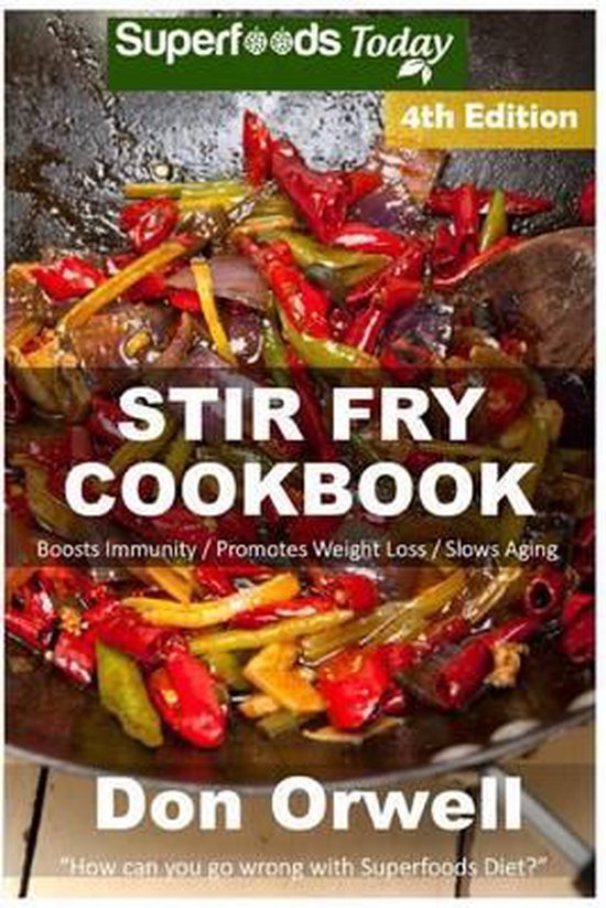 Stir Fry Cookbook, Don Orwell 9781537723853 Boeken