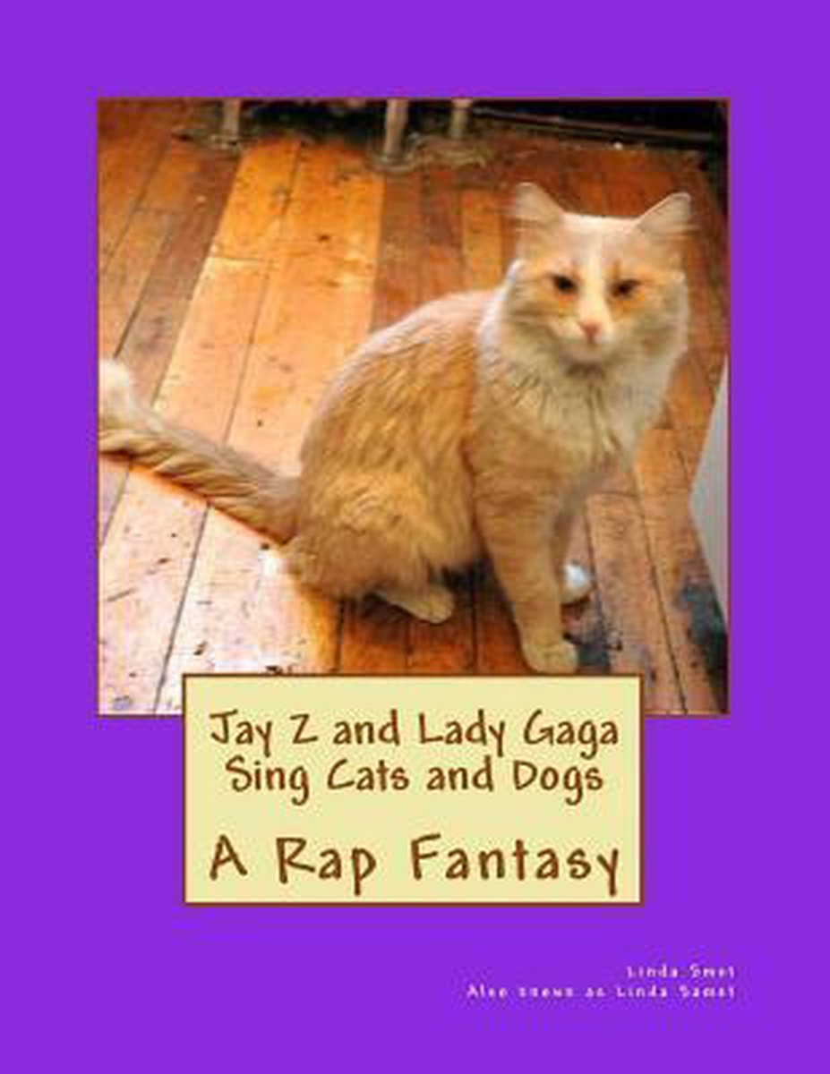 Jay Z and Lady Gaga Sing Cats and Dogs - Linda Samet