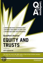 Law Express Question and Answer: Equity and Trusts