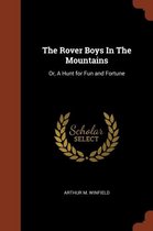 The Rover Boys in the Mountains
