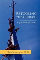Retooling the Church