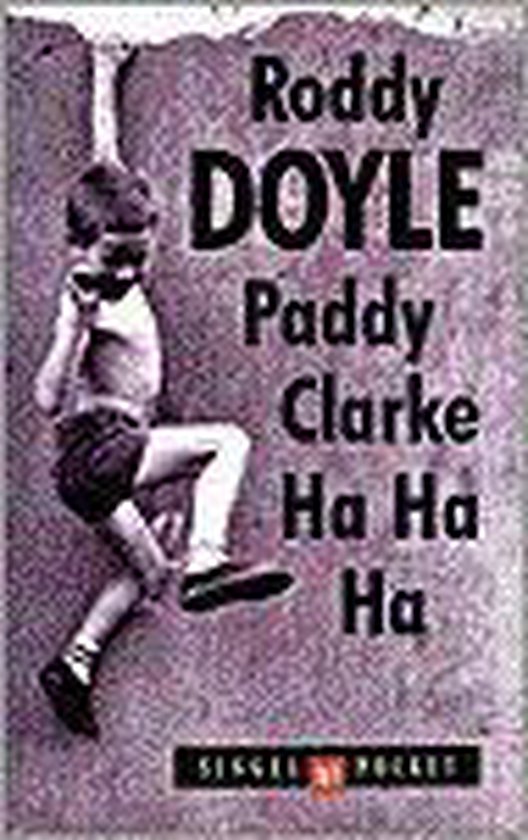 Paddy Clarke Ha Ha Ha - Roddy Doyle | 