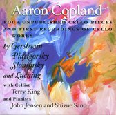 Terry King, John Jensen, Shizue Sano - Copland: Four Unpublished Cello Pieces (CD)