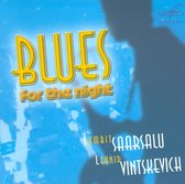 Saarsalu/Vintskevich - Blues For The Night (CD)