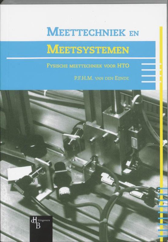 Meettechniek en meetsystemen - P.F.H.M. van den Eijnde | 