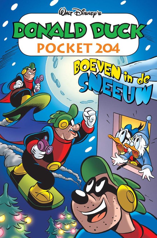 9789085749264 - Donald Duck Dubbelpocket 204 - Boeven in de sneeuw