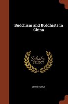 Buddhism and Buddhists in China