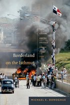 American Encounters/Global Interactions - Borderland on the Isthmus