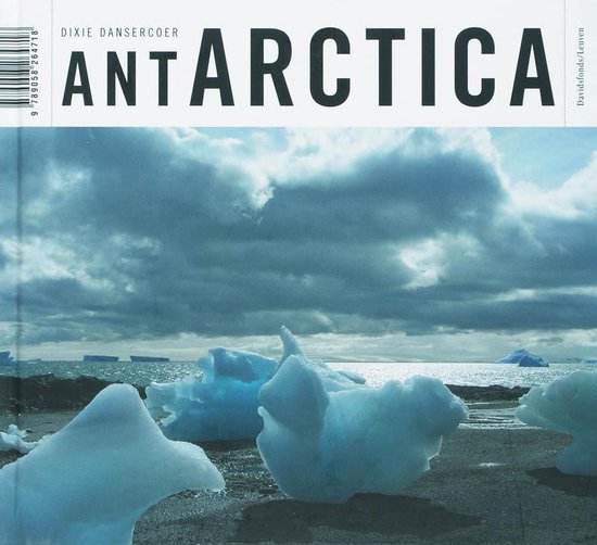 Antarctica = Arctica - D. Dansercoer | Highergroundnb.org