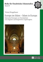 ROI – Reihe fuer Osnabruecker Islamstudien 23 - Europa im Islam – Islam in Europa