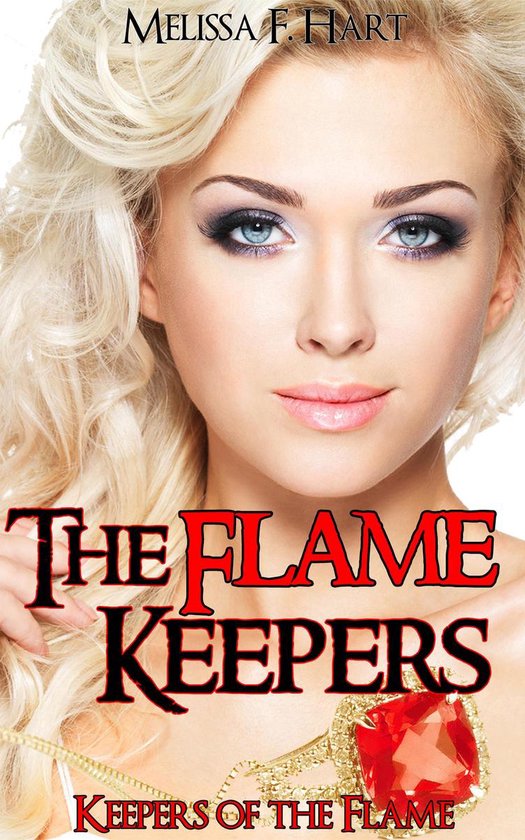 The Flame Keepers (Keepers of the Flame, Book 3) - cover