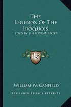 The Legends of the Iroquois