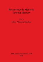 Recorriendo la Memoria / Touring Memory