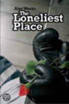 The Loneliest Place