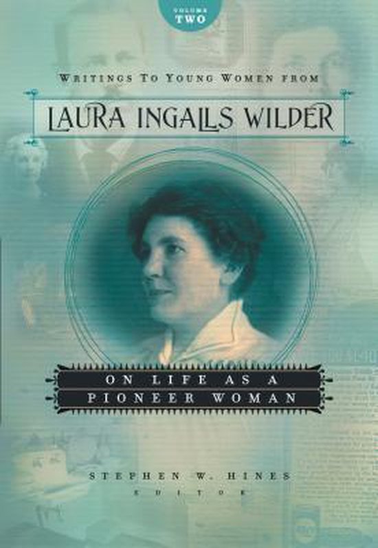 Writings to Young Women from Laura Ingalls Wilder
