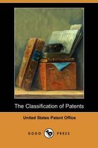 The Classification of Patents (Dodo Press)