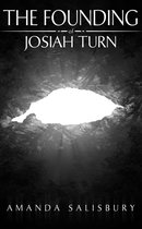 The Xyon Chronicles - The Founding of Josiah Turn