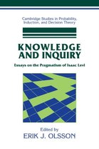 Cambridge Studies in Probability, Induction and Decision Theory- Knowledge and Inquiry
