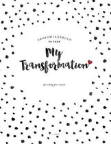 Abnehmtagebuch: My Transformation - Diatbuch zum Ausfullen (90 Tage, ca. A4 Format, Design