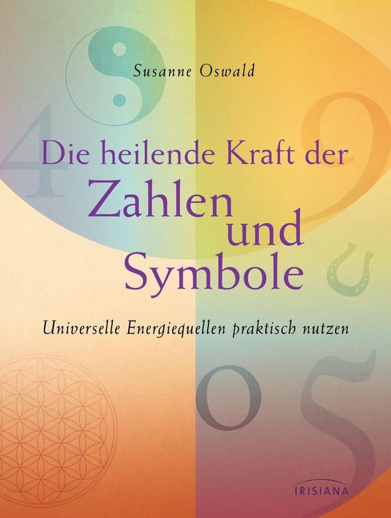 Die heilende Kraft der Zahlen und Symbole - cover