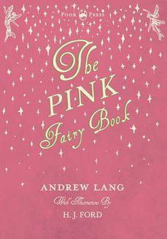 The Pink Fairy Book - Illustrated by H. J. Ford - cover