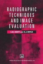 Radiographic Techniques and Image Evaluation