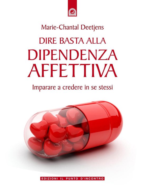 Dire basta alla dipendenza affettiva - cover