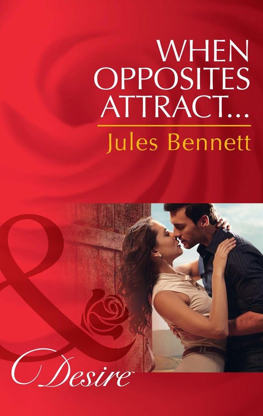When Opposites Attract... (Mills & Boon Desire) (The Barring ... - cover