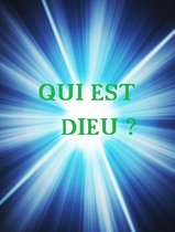 Qui est Dieu ?