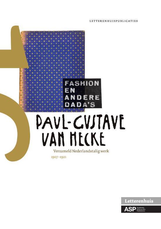 Cover van het boek 'Paul-Gustave van Hecke.  / het verzamelde Nederlandstalige proza'