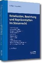 Reisekosten, Bewirtung und Repräsentation im Steuerrecht