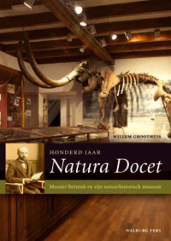 Cover van het boek 'Honderd jaar Natura Docet / druk 1'